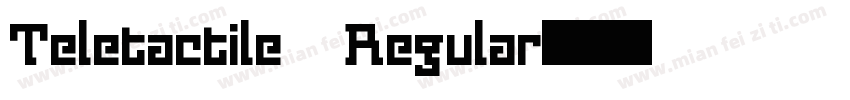 Teletactile Regular字体转换